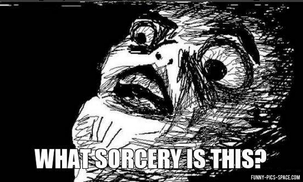 fdae1-what-sorcery-is-this